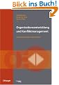 Organisationsentwicklung und Konfliktmanagement: Innovative Konzepte und Methoden