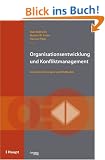 Organisationsentwicklung und Konfliktmanagement: Innovative Konzepte und Methoden