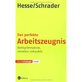 Das perfekte Arbeitszeugnisvon "J�rgen Hesse"