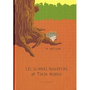 Les sciences naturelles de Tatsu Nagata : Le hérisson