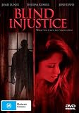 Blind Injustice ( Blind In justice )
