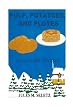 Pulp, Potatoes, And Ployes: An Acadian Odyssey