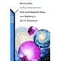 Im Paralleluniversum: Eine kosmologische Reise vom Big Bang in die 11. Dimension