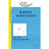 Karma verstehen: Das Leben wie einen Tag sehen