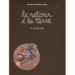 Le retour � la terre, Tome 4 : Le d�luge