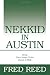 Nekkid in Austin: Drop Your Inner Child Down a Well