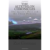 The Altethlon Chroniclesby Zee Gorman