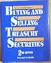 The Dow Jones-Irwin Guide to Buying and Selling Treasury Securities