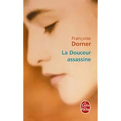 La Douceur assassine