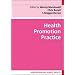 Health Promotion Practice (Understanding Public Health)