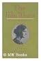 Dear Miss Weaver: Harriet Shaw Weaver, 1876-1961