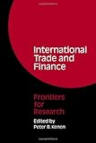 International trade and finance : frontiers for research