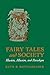 Fairy Tales and Society: Illusion, Allusion, and Paradigm