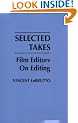 Selected Takes: Film Editors on Editing