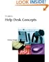 A Guide to Help Desk Concepts, Second Edition