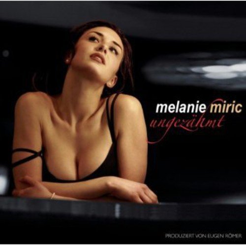 Melanie Miric - Die Hits Des Jahres 2012 - Zortam Music
