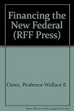 Financing the new federalism : revenue sharing, conditional grants, and taxation : papers