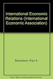 International economic relations : proceedings of the Third Congress of the International Economic Association; [held in Montreal, 2-7 Sept. 1968]