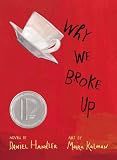 Why We Broke Up