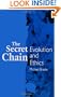 The Secret Chain: Evolution and Ethics (Suny Series in Philosophy an (Suny Series, Philosophy & Biology)