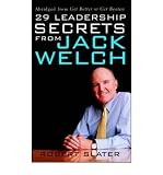 Produkt-Bild: 29 Leadership Secrets from Jack Welch [ 29 LEADERSHIP SECRETS FROM JACK WELCH ] by Slater, Robert (Author) Sep-28-2002 [ Paperback ]