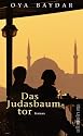 Das Judasbaumtor: Roman