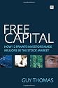Free Capital: How 12 private investors made millions in the stock market