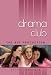 Search : The Big Production (Drama Club Book 2)