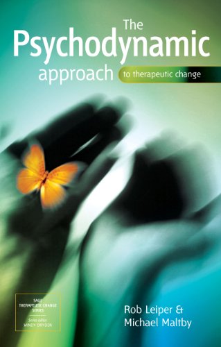 The Psychodynamic Approach to Therapeutic Change (SAGE Therapeutic Change Series)