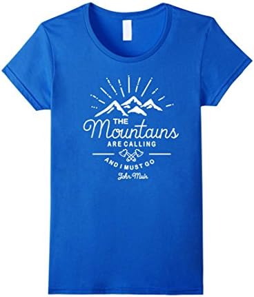 Women's The Mountains Are Calling And I Must Go T Shirt Small Royal Blue