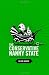 The Conservative Nanny State: How the Wealthy Use the Government to Stay Rich and Get Richer