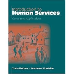Introduction to Human Services: Cases and Applications