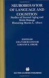 Neurobehavior of Language and Cognition - Studies of Normal Aging and Brain Damage