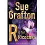 R is for Ricochet. A Kinsey Millhone Mystery