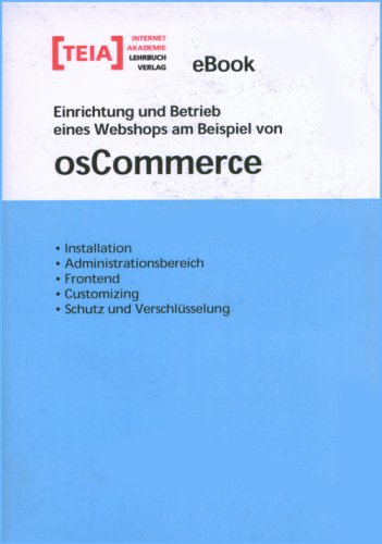 Einrichtung und Betrieb eines Webshops am Beispiel von osCommerce. CDROM