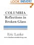 Columbia: Reflections in Broken Glass