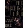The Witching Hour de Anne Rice