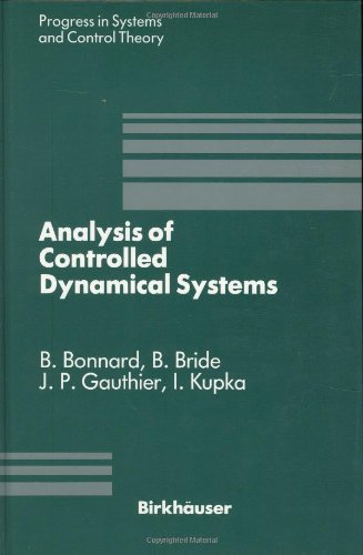 Analysis of Controlled Dynamical Systems (Progress in Systems and Control Theory)