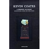 Kevin Coates: A Hidden Alchemy - Goldsmithing: Jewels and Tablepieces