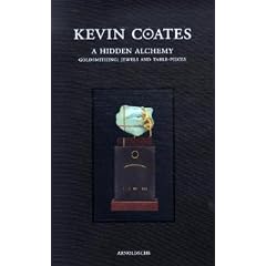Kevin Coates: A Hidden Alchemy, Jewels and Table-Pieces