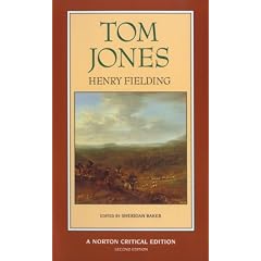 Tom Jones: The Authoritative Text Contemporary Reactions Criticism