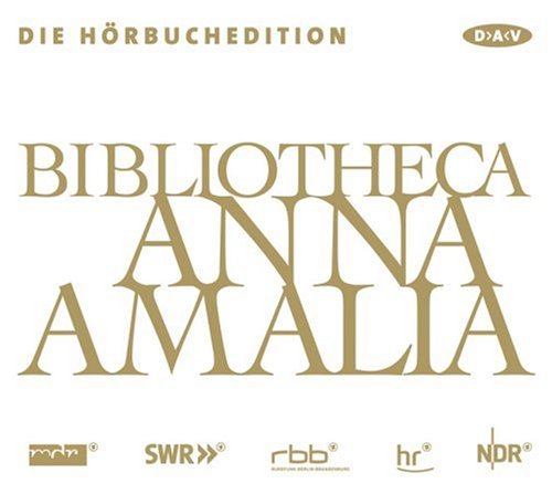 Produkt-Bild: Bibliotheca Anna Amalia: 9 Werke der Weltliteratur - Die H&ouml;rbuchedition