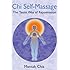 Chi Self-Massage: The Taoist Way of Rejuvenation