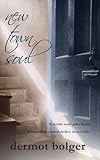 New town soul