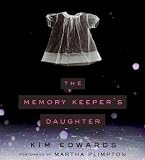  : The Memory Keeper's Daughter