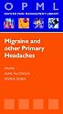 Migraine and other Primary Headaches (Oxford Pain Management Library)
