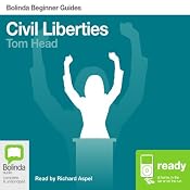 Civil Liberties: Bolinda Beginner Guides | [Tom Head]