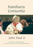 Familiaris consortio : the Christian family in the modern world