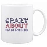 " crazy about Ham Radio " Hobbies Mug (White, Ceramic, 11oz.)