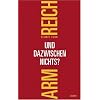 Arm, Reich und dazwischen nichts?: Streifz�ge durch eine ver�nderte Gesellschaft